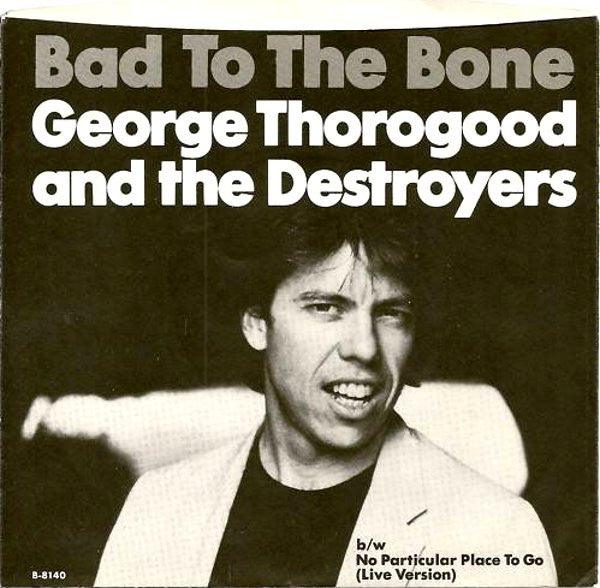 George Thorogood - Bad to the bones ( 1982 ) - Tinnson